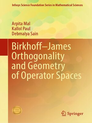 cover image of Birkhoff–James Orthogonality and Geometry of Operator Spaces